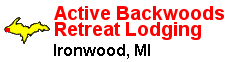 Active Backwoods Retreat Lodging